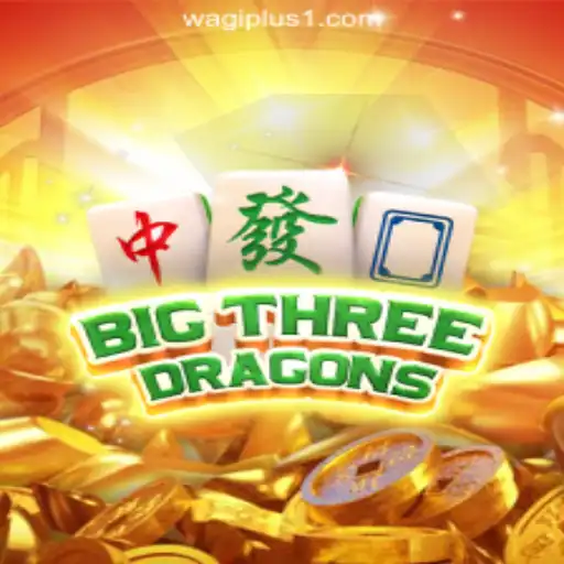 Explore the Exciting World of BigThreeDragons at WAGIPLUS Online Casino Philippines