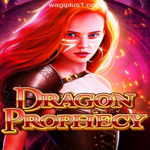 DragonProphecy: A Thrilling Journey into the Fantasy World of WAGIPLUS Online Casino Philippines