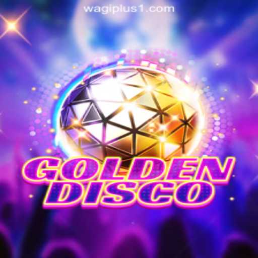GoldenDisco: The Latest Sensation at WAGIPLUS Online Casino Philippines