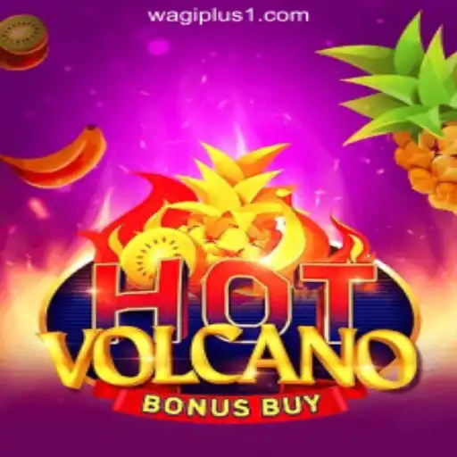 Exploring HotVolcanoBonusBuy at WAGIPLUS Online Casino Philippines