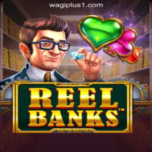 ReelBanks: An Exciting Addition to WAGIPLUS Online Casino Philippines