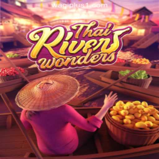 Exploring the Thrills of ThaiRiverWonders: A Journey with WAGIPLUS Online Casino Philippines